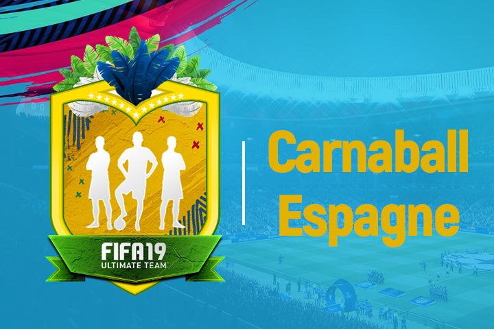 FIFA 19 : Solution DCE Carnaball Espagne La Furia Roja